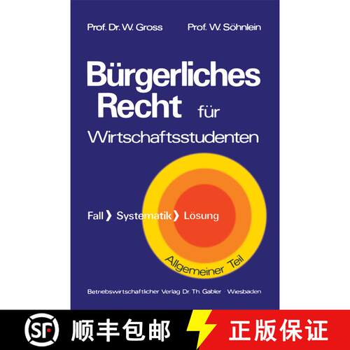 【3-4周达】Bürgerliches Recht für Wirtschaftswissenschaftler : Fall · Systematik · Lösung [9783322961204]