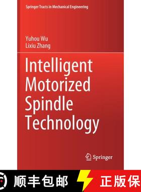 【3-4周达】Intelligent Motorized Spindle Technology [9789811533273]