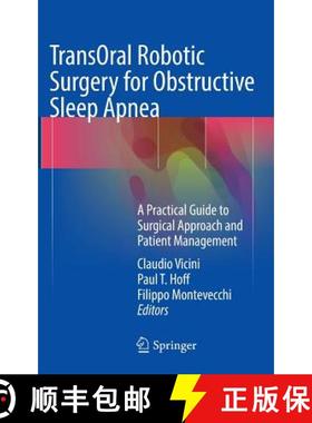 【3-4周达】TransOral Robotic Surgery for Obstructive Sleep Apnea : A Practical Guide to Surgical Appr... [9783319340388]