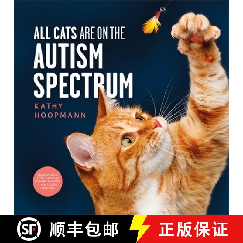 【3-4周达】All Cats Are on the Autism Spectrum: An Affirming Introduction to Autism [9781787754713]