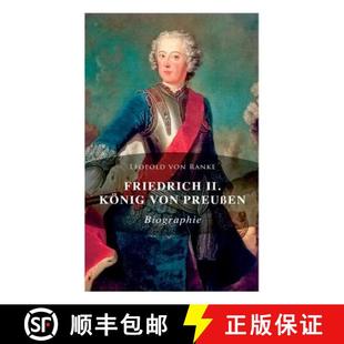 Friedrich II. Biographie 9788027313044 Preußen 4周达 von König