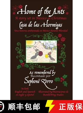 【3-4周达】Home of the Ants/Casa de las Hormigas: A story set in Mexico/Una historia ambientada en M... [9781647030933]