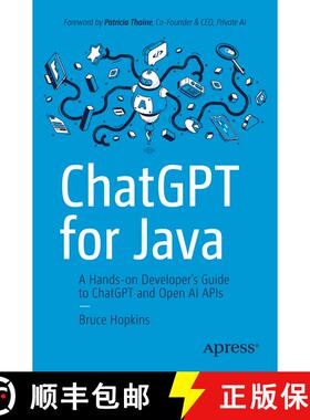 【3-4周达】ChatGPT for Java : A Hands-on Developer's Guide to ChatGPT and Open AI APIs (First Edition... [9798868801150]