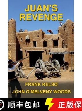 预订 Juan's Revenge: Jeb & Zach Series Book 3 [9781733543316]