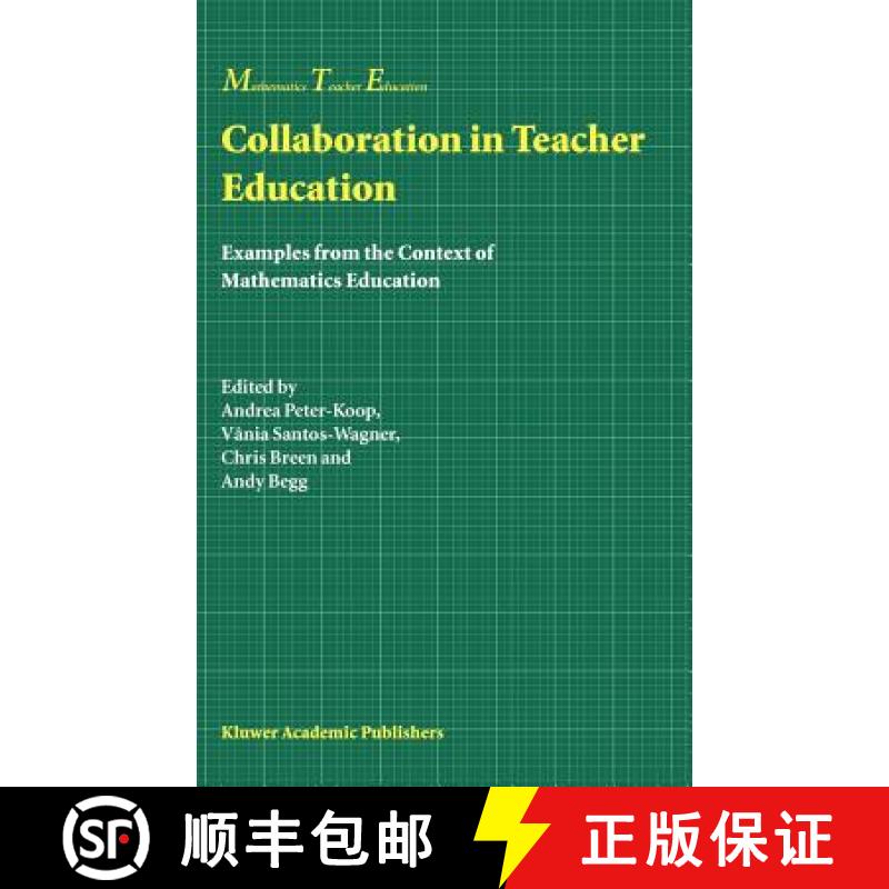 【3-4周达】Collaboration in Teacher Education : Examples from the Context of Mathematics Education [9781402013928]