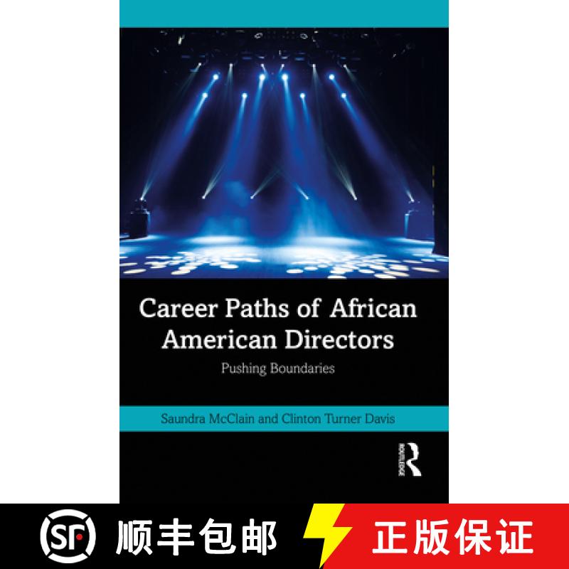 【3-4周达】Career Paths of African American Directors: Pushing Boundaries [9781032420288]