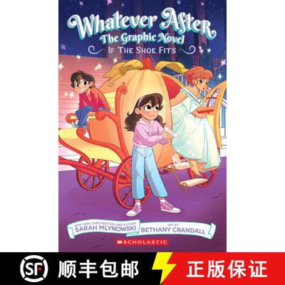 【3-4周达】If the Shoe Fits: The Graphic Novel (Whatever After #2) [9781339000848]