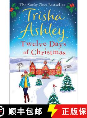 【3-4周达】Twelve Days of Christmas: A Bestselling Christmas Read to Devour in One Sitting! [9781847561152]
