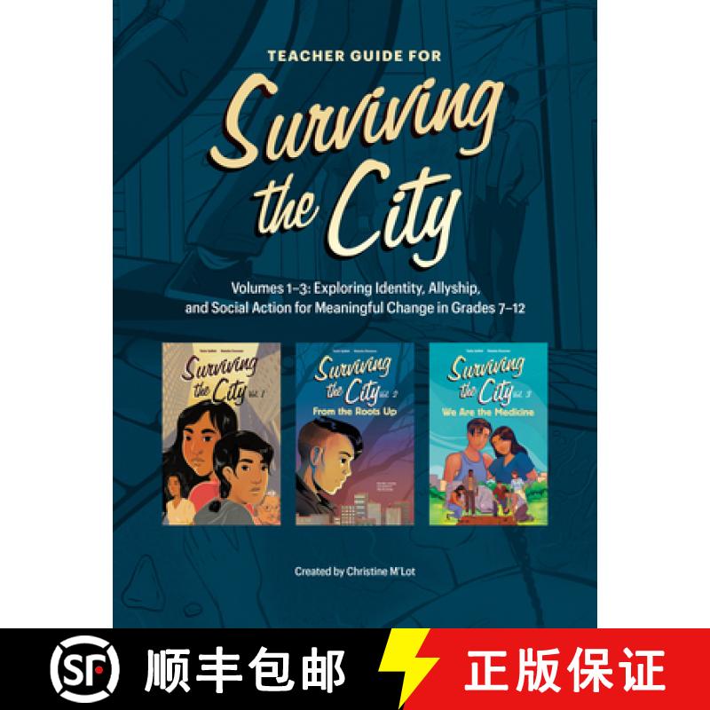 【3-4周达】Teacher Guide for Surviving the City : Volumes 1-3: Exploring Identity, Allyship, and Soci... [9781774921401]