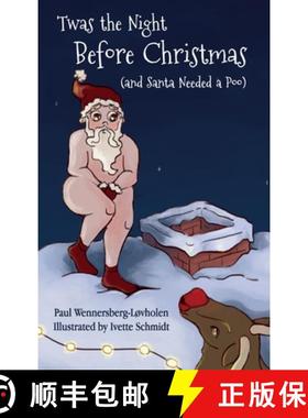 【3-4周达】Twas the Night Before Christmas (and Santa Needed a Poo) [9788293748144]