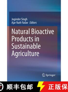 【3-4周达】Natural Bioactive Products in Sustainable Agriculture [9789811530265]