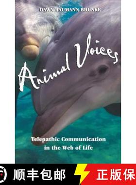 【3-4周达】Animal Voices: Telepathic Communications in the Web of Life [9781879181915]