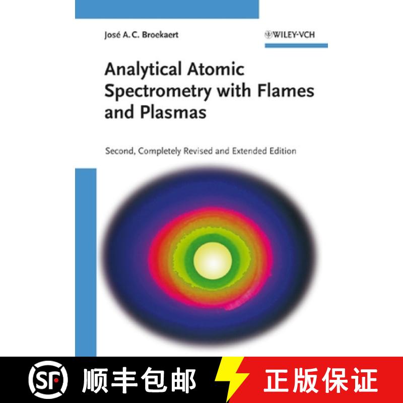 【3-4周达】Analytical Atomic Spectrometry With Flames And Plasmas 2E [Wiley化学化工] [9783527312825]