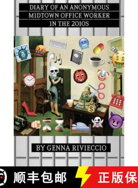 预订 Diary of an Anonymous  Midtown Office Worker in the 2010s [9782959327841]