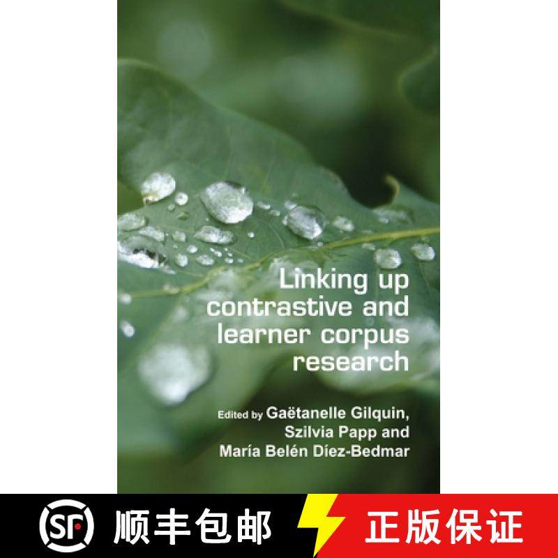 预订 Linking up contrastive and learner corpus research [9789042024465]