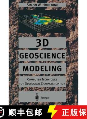 【3-4周达】3D Geoscience Modeling : Computer Techniques for Geological Characterization [9783642790140]
