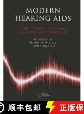 【3-4周达】Modern Hearing Aids : Verification, Outcome Measures, and Follow-Up [9781597564823]