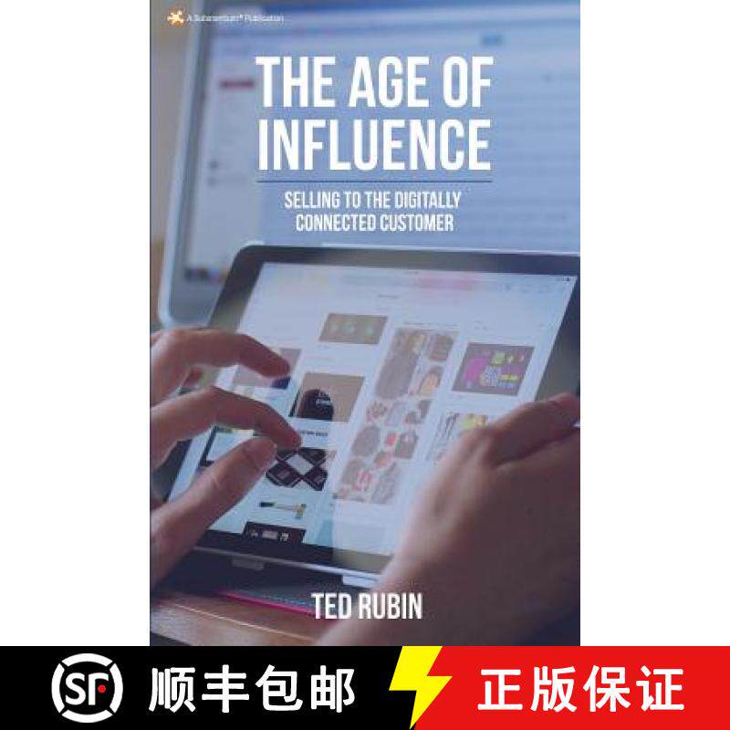 预订 The Age of Influence: Selling to the Digitally Connected Customer [9781640073616]