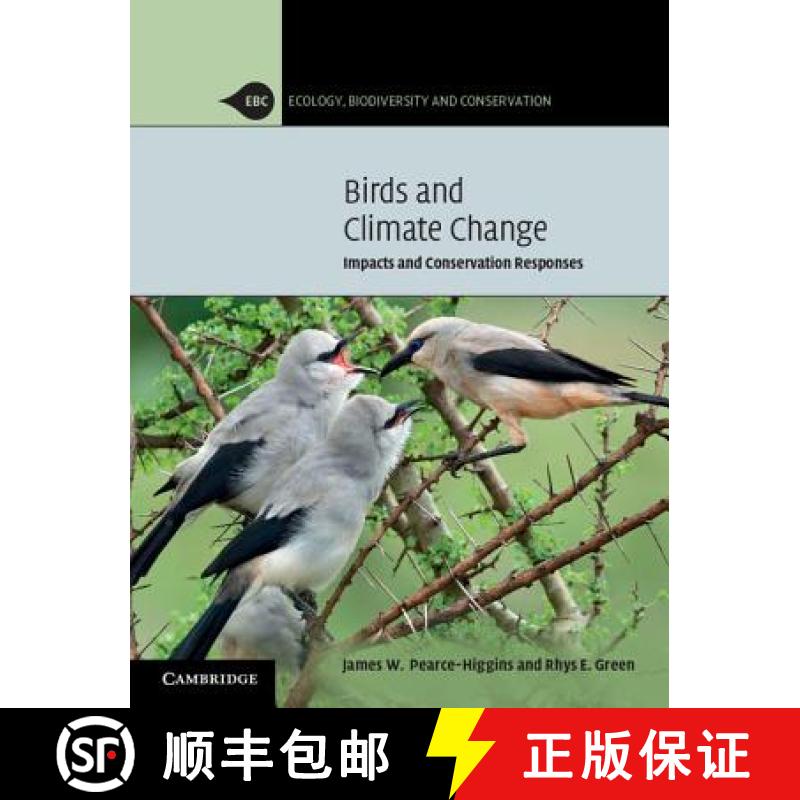 【3-4周达】Birds and Climate Change: Impacts and Conservation Responses - Birds and Climate Change: I... [9780521132190]