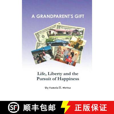 【3-4周达】精装 A Grandparent's Gift - Life, Liberty and the Pursuit of Happiness [9781329495784]