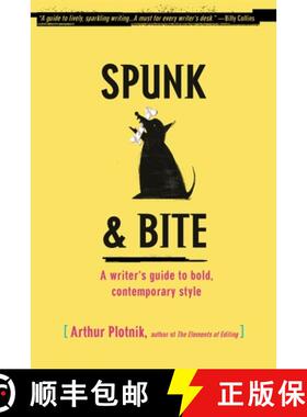 【3-4周达】Spunk & Bite: A Writer's Guide to Bold, Contemporary Style [9780375722271]