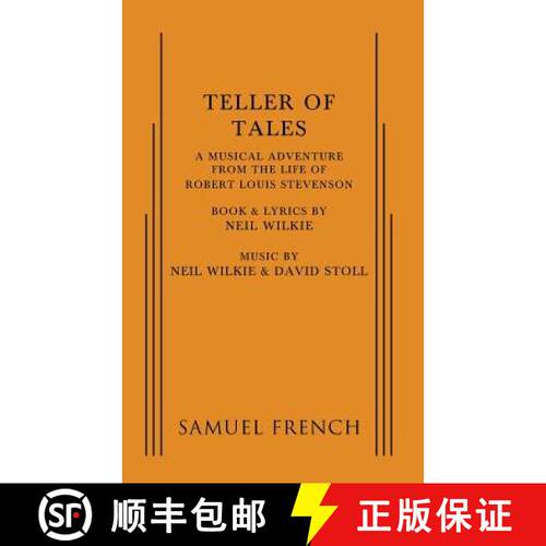 【3-4周达】Teller of Tales: A Musical Adventure from the Life of Robert Louis Stevenson [9780573695186]
