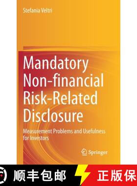 【3-4周达】Mandatory Non-financial Risk-Related Disclosure : Measurement Problems and Usefulness for ... [9783030479206]