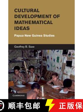 【3-4周达】Cultural Development of Mathematical Ideas: Papua New Guinea Studies - Cultural Developmen... [9780521761666]