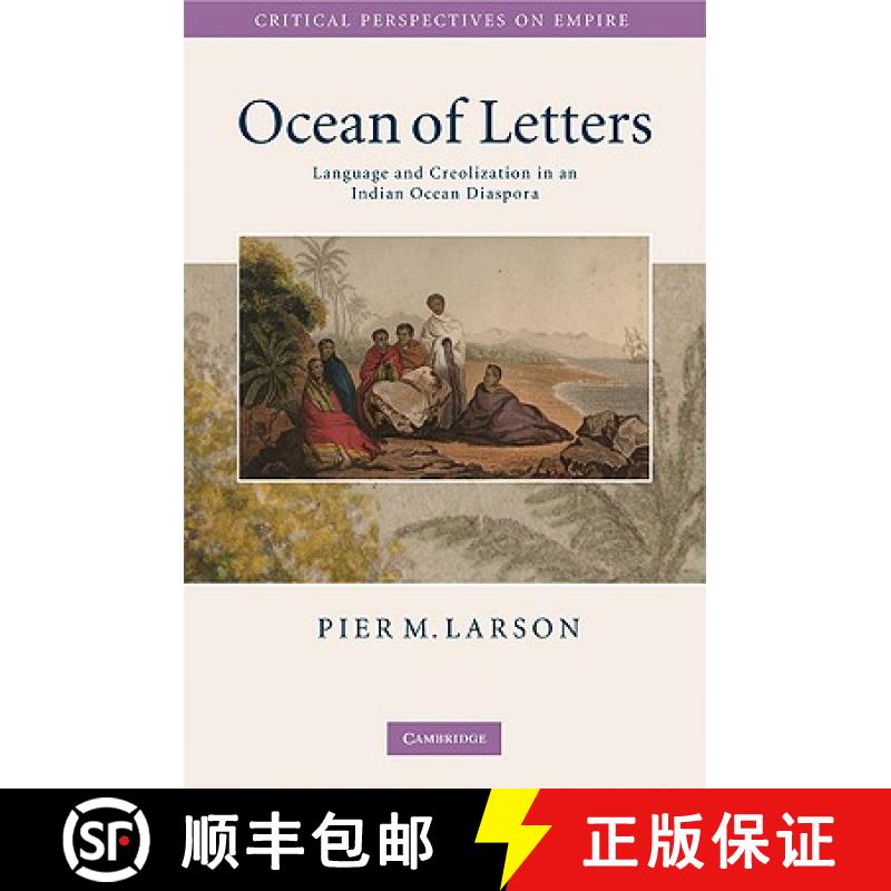 【3-4周达】Ocean of Letters: Language and Creolization in an Indian Ocean Diaspora - Ocean of Letters... [9780521518277]