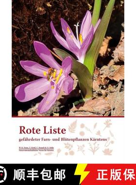 预订 Rote Liste Gefährdeter Farn- und Blütenpflanzen Kärntens [Red List of Endangered Ferns and Fl... [9783853280980]