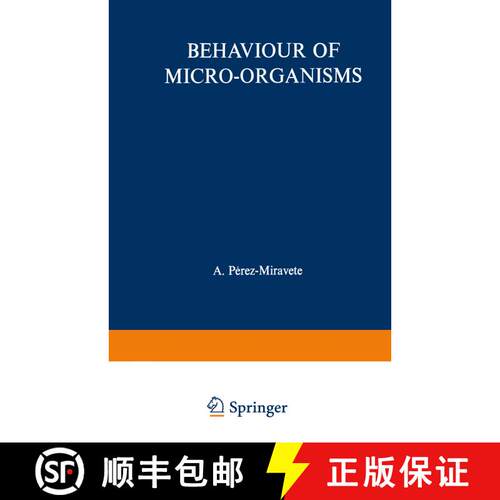 【3-4周达】Behaviour of Micro-organisms: Based on the Proceedings of the 10th International Congress ... [9781468419641]