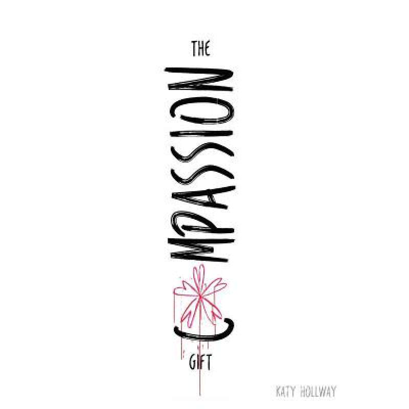 预订 the compassion gift [9780992940447]