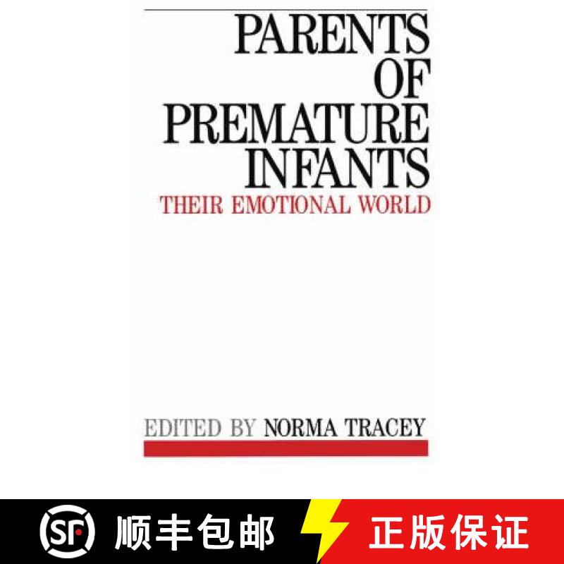 【3-4周达】Parents Of Premature Infants - Their Emotional World [Wiley护理学] [9781861561305]