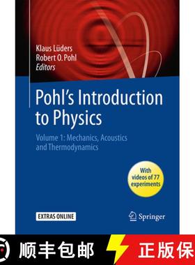 【3-4周达】Pohl's Introduction to Physics: Volume 1: Mechanics, Acoustics and Thermodynamics - Mechan... [9783319400440]