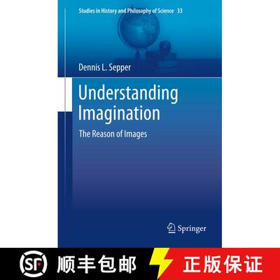 【3-4周达】精装 Understanding Imagination : The Reason of Images [9789400765061]