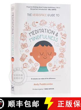 现货 冥想和正念入门指南 The Headspace Guide to Mindfulness & Meditation: 10 minutes can make the diff... [9781444722208]