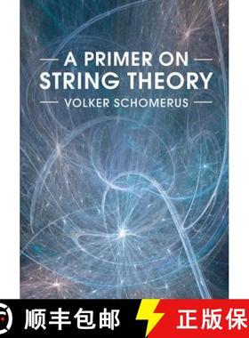 【3-4周达】CBG A Primer on String Theory [9781107160019]