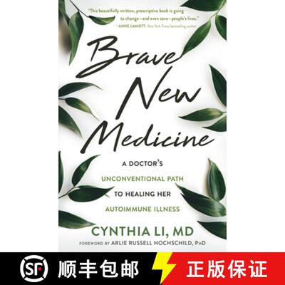 【3-4周达】Brave New Medicine: A Doctor's Unconventional Path to Healing Her Autoimmune Illness [9781684032051]