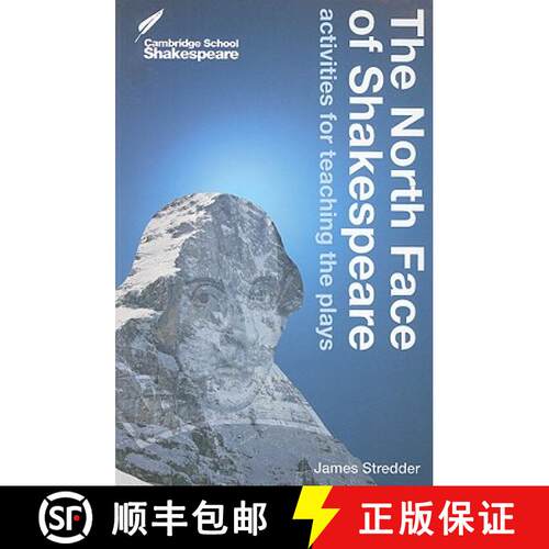 【3-4周达】North Face of Shakespeare: Activities for Teaching the Plays - The North Face of Shakespea... [9780521756365]