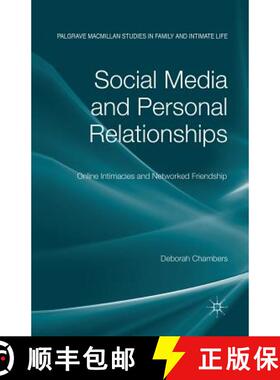 【3-4周达】Social Media and Personal Relationships : Online Intimacies and Networked Friendship [9781349349333]