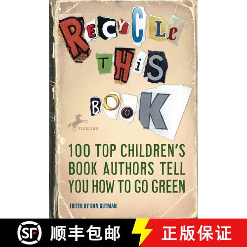 【3-4周达】Recycle This Book: 100 Top Children's Book Authors Tell You How to Go Green [9780385737210]