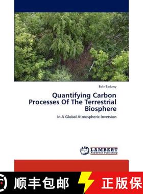 预订 Quantifying Carbon Processes of the Terrestrial Biosphere [9783847307815]