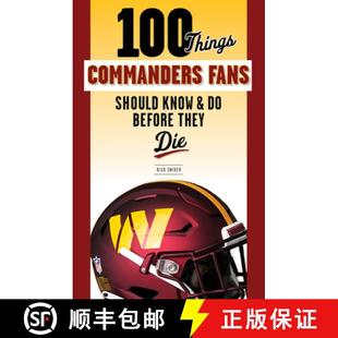 Commanders 9781637271438 100 Things Before Should Fans Die 预订 Know They