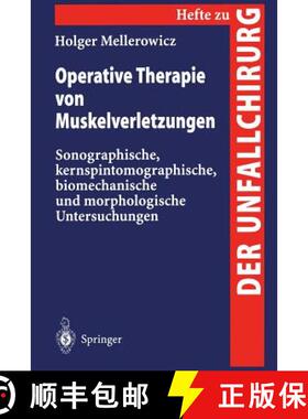 【3-4周达】Operative Therapie von Muskelverletzungen: Sonographische, kernspintomographische, biomech... [9783540612278]