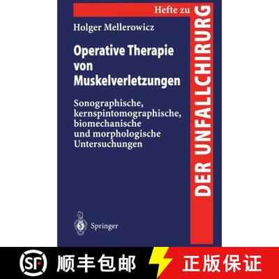 【3-4周达】Operative Therapie von Muskelverletzungen: Sonographische, kernspintomographische, biomech... [9783540612278]