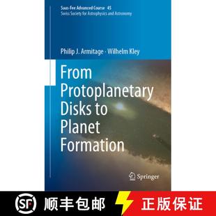 Formation 45. Saas Fee Protoplanetary 9783662586860 Society ... From Disks Planet Course Advanced Swiss 4周达