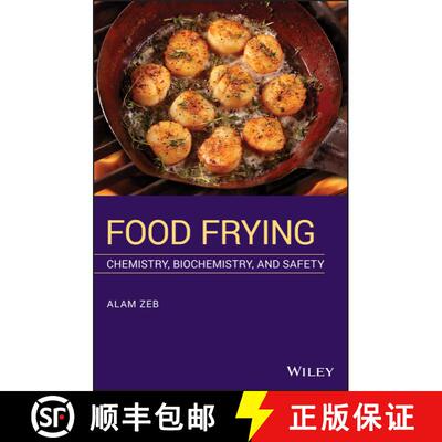 【3-4周达】Food Frying - Chemistry, Biochemistry And Safety [Wiley食品] [9781119468516]
