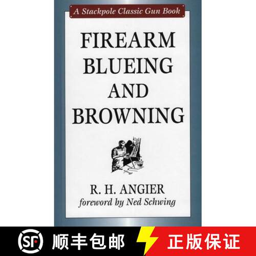 【3-4周达】精装 Firearm Blueing and Browning [9780811703260]
