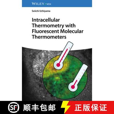 【3-4周达】Intracellular Thermometry with Fluorescent Molecular Thermometers [9783527350322]