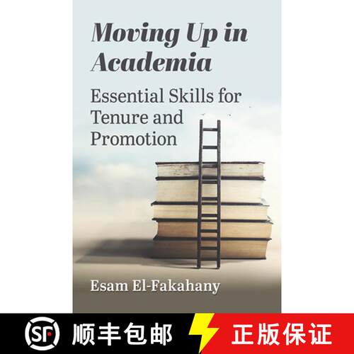 【3-4周达】Moving Up in Academia : Essential Skills for Tenure and Promotion [9781476688053]